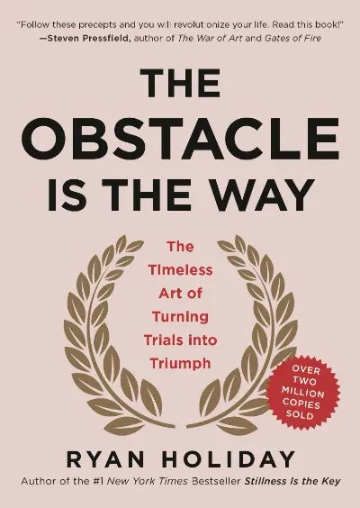 Cover of The Obstacle Is the Way by Ryan Holiday